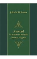 A Record of Events in Norfolk County, Virginia
