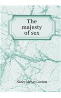 The Majesty of Sex