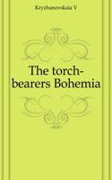 torch-bearers of Bohemia