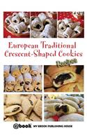 European Traditional Crescent-Shaped Cookies - Recipes