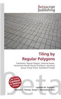 Tiling by Regular Polygons