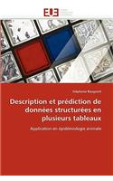 Description Et Pr�diction de Donn�es Structur�es En Plusieurs Tableaux: (Omn.Univ.Europ.)