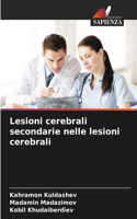 Lesioni cerebrali secondarie nelle lesioni cerebrali