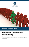Kritische Theorie und Ausbildung