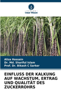 Einfluss Der Kalkung Auf Wachstum, Ertrag Und Qualität Des Zuckerrohrs