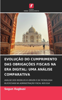Evolução Do Cumprimento Das Obrigações Fiscais Na Era Digital
