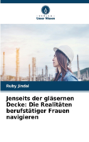 Jenseits der gläsernen Decke