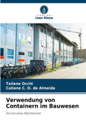 Verwendung von Containern im Bauwesen