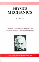 Physics Mechanics: Theory And 153 Solved Problems