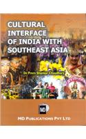 Cultural Interface of India With Southeast Asia