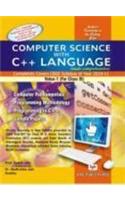 Computer Science with C++ Language Made Comprehensive For Class XI