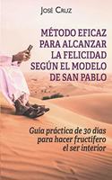 Método eficaz para alcanzar la felicidad según el modelo de San Pablo