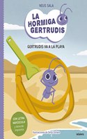 Gertrudis va a la playa / Gertrudis Goes to the Beach (La Hormiga Gertrudis)