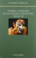 TEATRO Y MEMORIA EN LA SEGUNDA MITAD DEL SIGLO XX (COEDICION) (Spanish Edition)