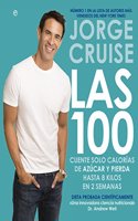 Las 100: Cuente solo calorias de azucar y pierda hasta ocho kilos en dos semanas