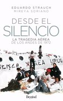 Desde el silencio: La tragedia aerea de los Andes de 1972