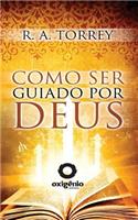 Como Ser Guiado Por Deus