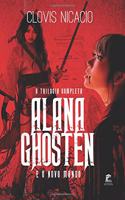 Alana Ghosten E O Novo Mundo