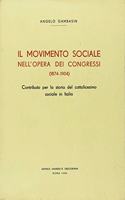 Il Movimento Sociale Nell'opera Dei Congressi (1874-1904)