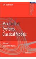 Mechanical Systems, Classical Models