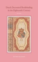 Dutch Decorated Bookbinding in the Eighteenth Century (4 Vols.)