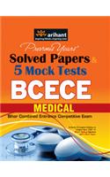 BCECE Medical Bihar Combined Entrance Competitive Exam: Previous Years' Solved Papers & 5 Mock Tests