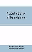 digest of the law of libel and slander