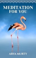Meditation for You