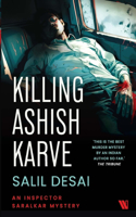 Killing Ashish Karve: An Inspector Saralkar Mystery