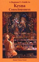 A Beginner's Guide to Krsna Consciousness