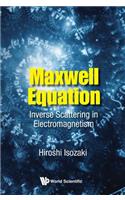 Maxwell Equation: Inverse Scattering In Electromagnetism
