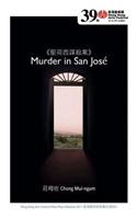 Murder in San Jose