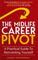 The Midlife Career Pivot