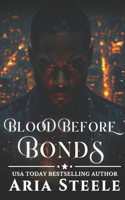 Blood Before Bonds