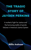 Tragic Story of Jayden Perkins
