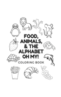 Food, Animals, & the Alphabet OH MY!