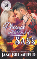 Phoenix and a Dash of Sass