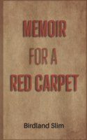 memoir for a red carpet