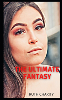 The ultimate fantasy