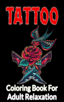 Tatto Coloring Book For Adults Relaxation