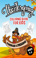 Thanksgiving Coloring Book for Kids Ages 2-5