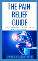 Pain Relief Guide