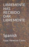 Libremente Has Recibido Dar Libremente