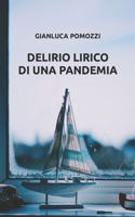 Delirio Lirico Di Una Pandemia