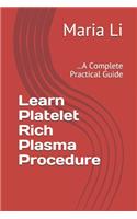 Learn Platelet Rich Plasma Procedure