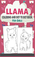 Llama Coloring and Dot to Dot Book For Girls