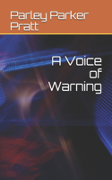 A Voice of Warning