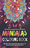Mandala Coloring Book 100 Amazing Magnificent Mandalas