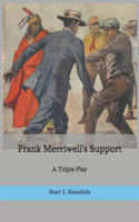 Frank Merriwell's Support