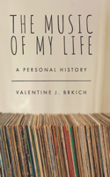 Music of My Life: A Personal History